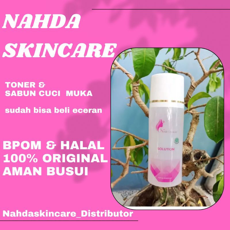 NAHDA SKINCARE 100% ORIGINAL/TONER NAHDA SKINCARE/SABUN CUCI MUKA NAHDA SKINCARE/FACIAL WASH NAHDA S