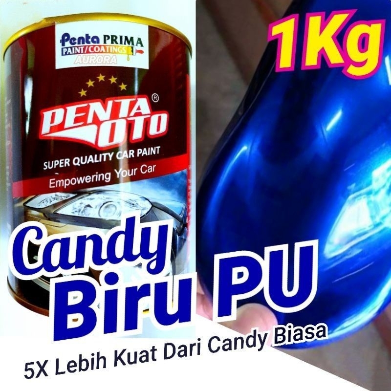 CAT PENTA OTO CANDYTONE PU - 1 KG - CANDY MERAH BIRU PINK KUNING ORANGE VIOLET GOLD TOSCA  HIJAU