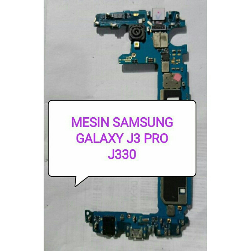 MESIN SAMSUNG GALAXY J3 PRO / J330