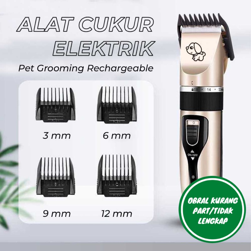 [OBRAL RIJEK] Alat Cukur Elektrik Bulu Hewan Anjing Pet Grooming Recharge - C6