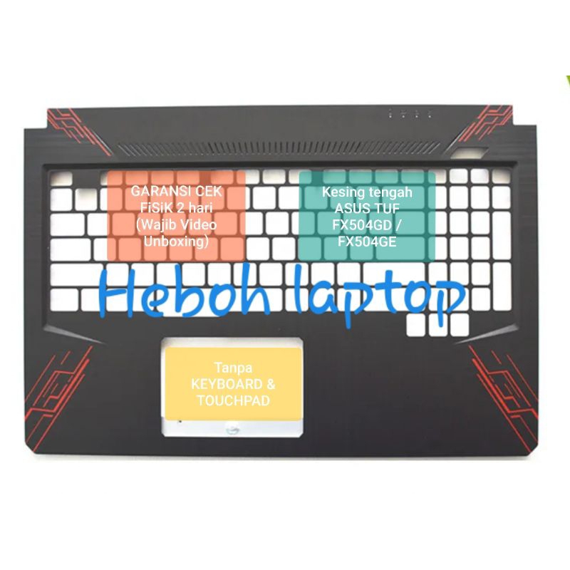 ASUS KESING TUF FX504 FX504G FX504GD FX504GE SERIES