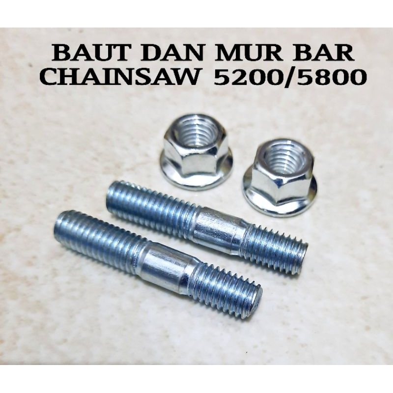 Baut Bar Chainsaw dan Mur Bar Chainsaw 5200 5800 6500