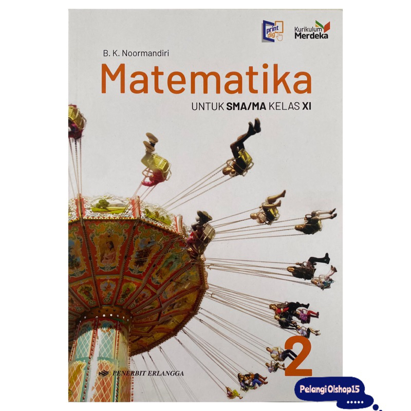 BUKU MATEMATIKA SMA/MA KELAS 11 (XI) KURIKULUM MERDEKA ERLANGGA