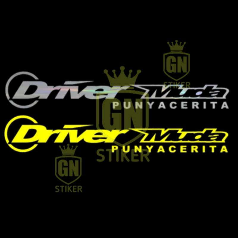 STIKER CUTTING DRIVER MUDA PUNYA CERITA KACA DEPAN MOBIL,TRUK,PIKUP DLL