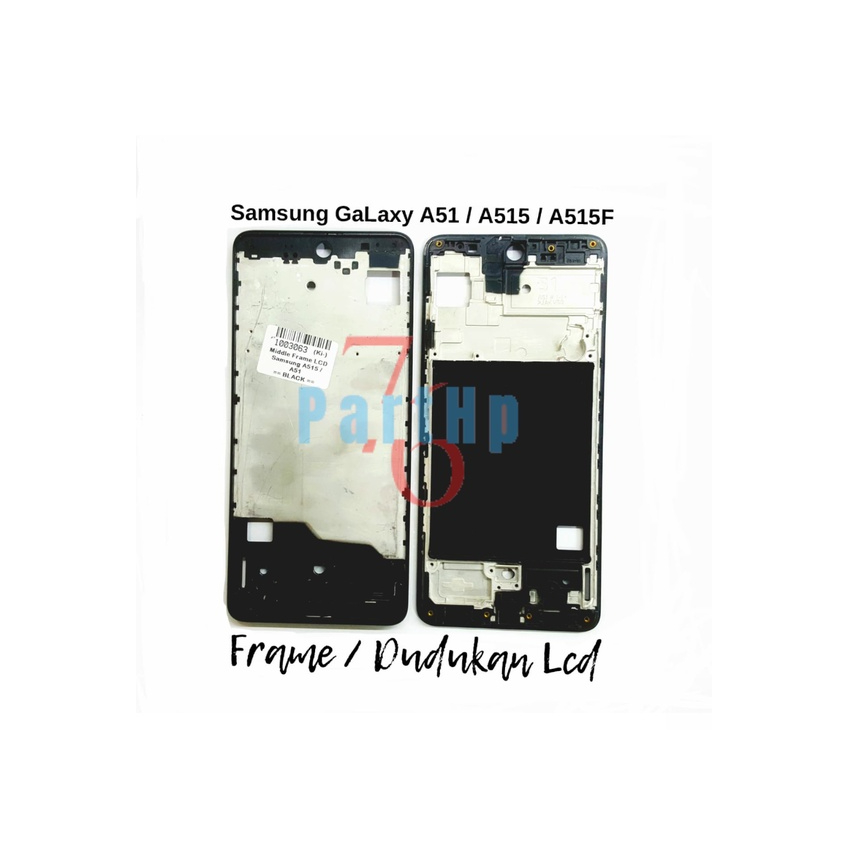 Middle Frame Dudukan Lcd Samsung Galaxy  A51 - A515 - A515F  - Bezzell - Hitam