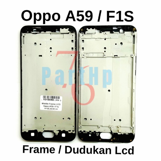 Frame Bezzell Oppo A59 - F1S  - Dudukan Lcd Bezzell Bezel Bejel - Hitam