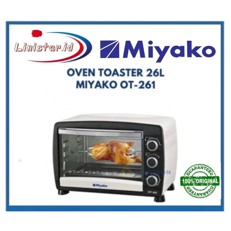 OVEN MIYAKO OT-261/OVEN TOASTER MIYAKO 26liter/ Pemanggang Listrik MIYAKO 26L