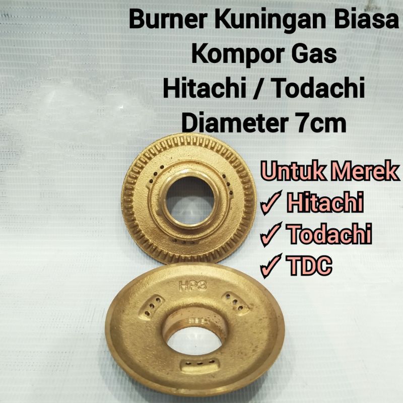 BURNER , TUNGKU KOMPOR , CEROBONG  HP3 .7CM .  TODACHI HITACHI TDC HOCK