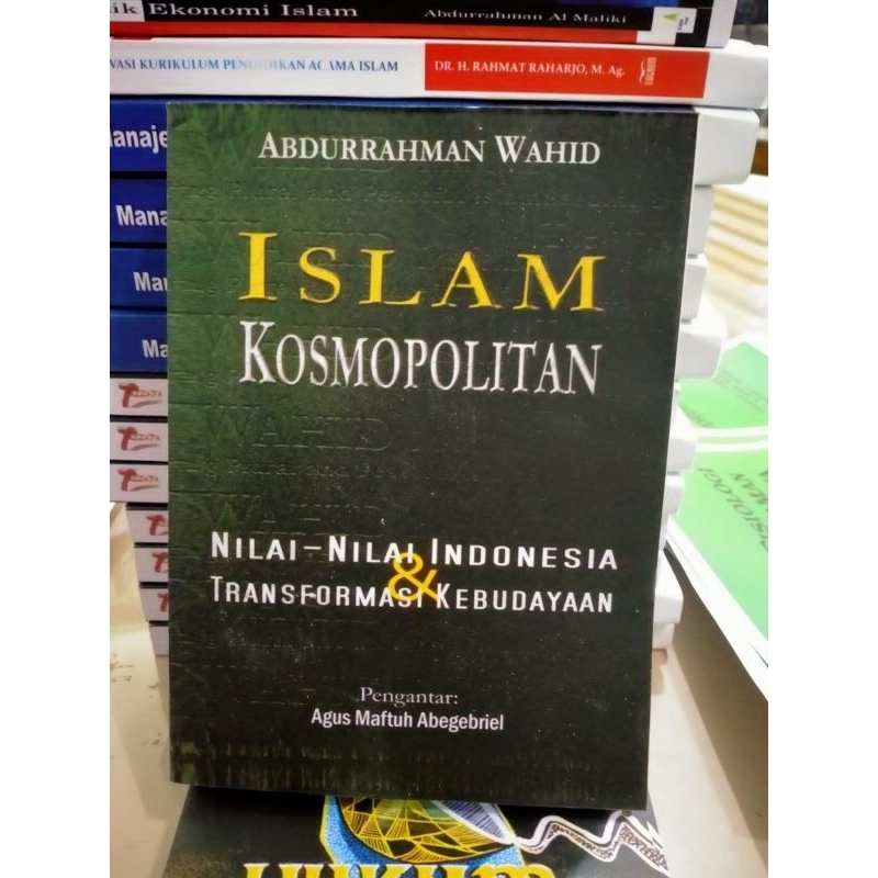 Islam Kosmopolitan - Abdurrahman Wahid