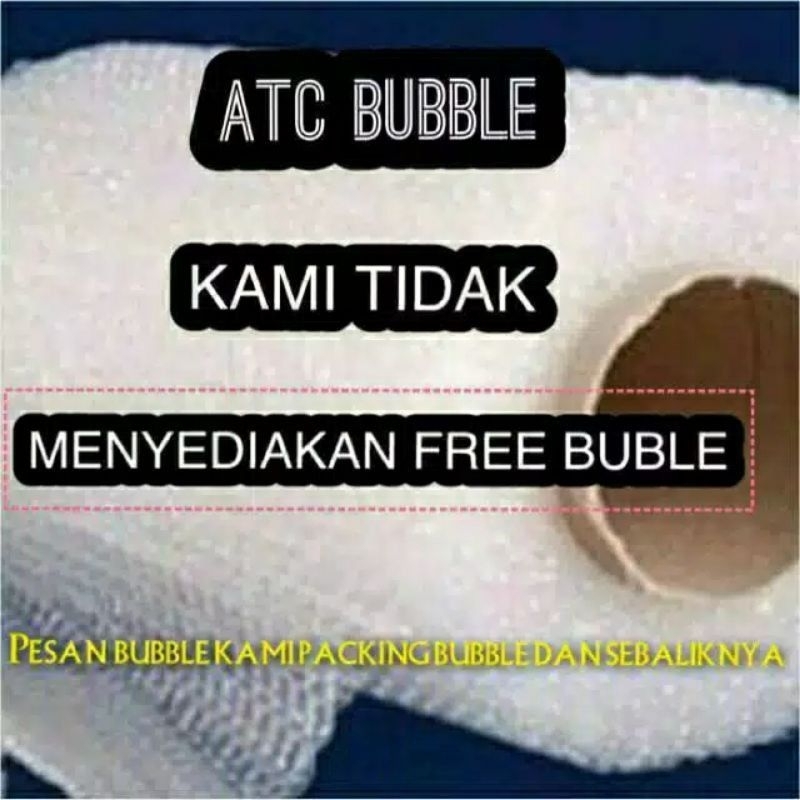

bubble tambahan paket untuk keamanan