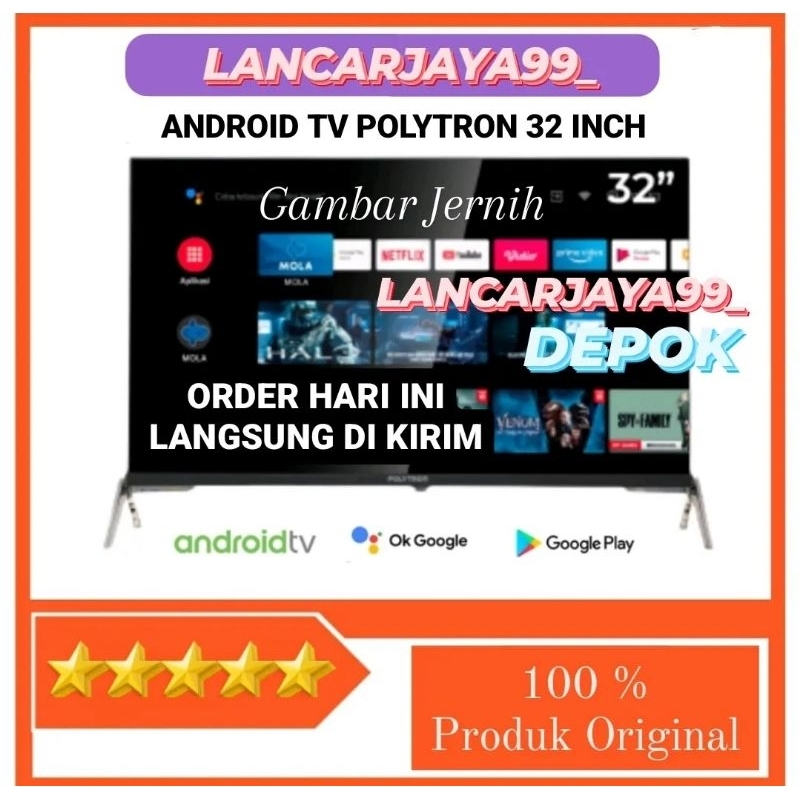 Android tv led polytron 32 inch