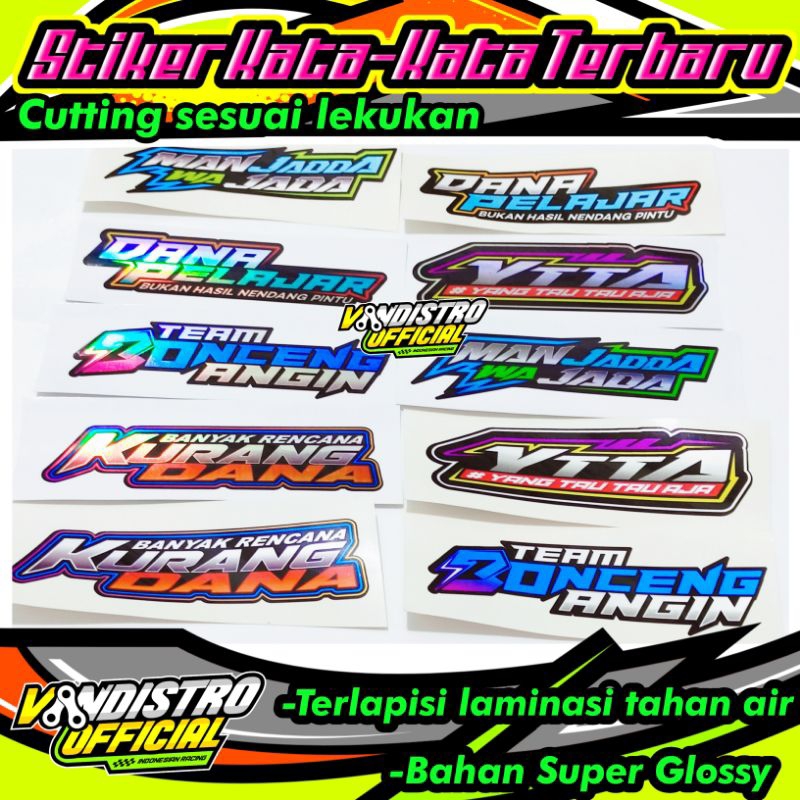 stiker kata-kata / stiker viral / stiker racing /stiker motor /stiker hits / stiker matic / stiker h