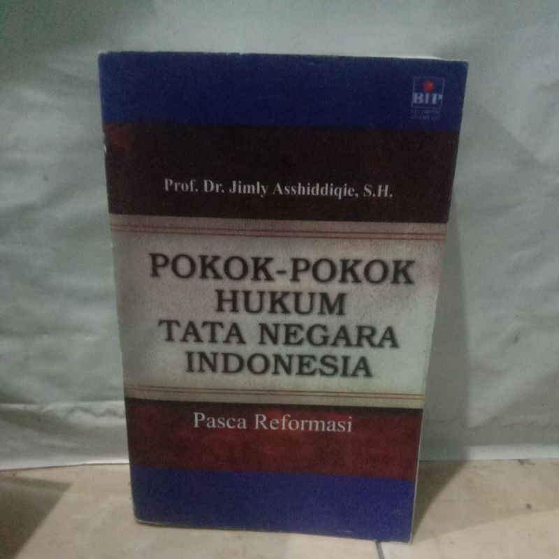 pokok-pokok hukum tata negara INDONESIA pasca refirmasi Jimly Asshiddiqie