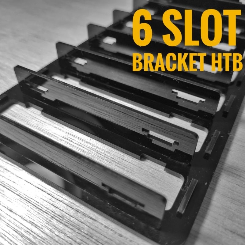 Bracket Dudukan HTB 6 Slot Glossy