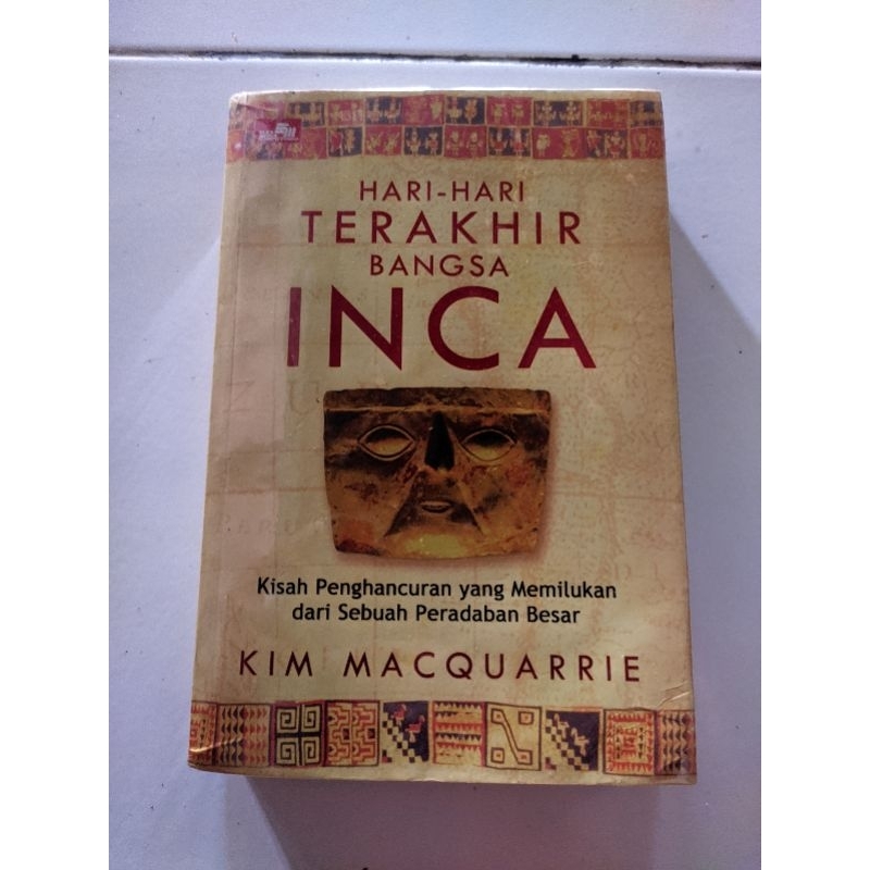 Hari Hari Terakhir Bangsa inca Original