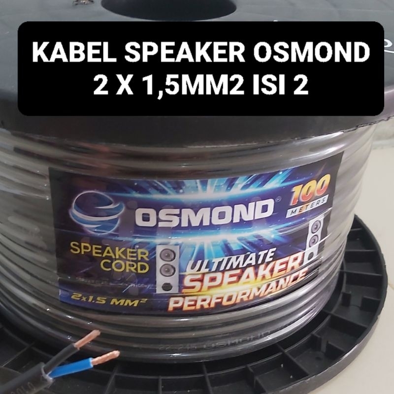 (PER METER) Kabel Speaker OSMOND 2 X 1,5 MM2 isi 2 1.5 mm 2