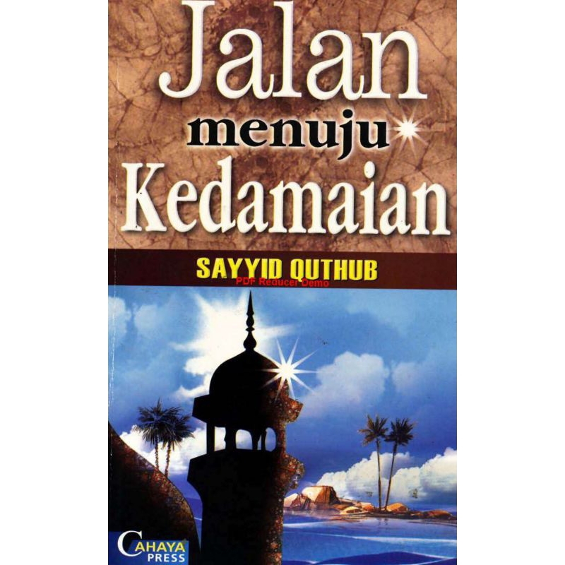 JALAN MENUJU KEDAMAIAN sayyid quthub