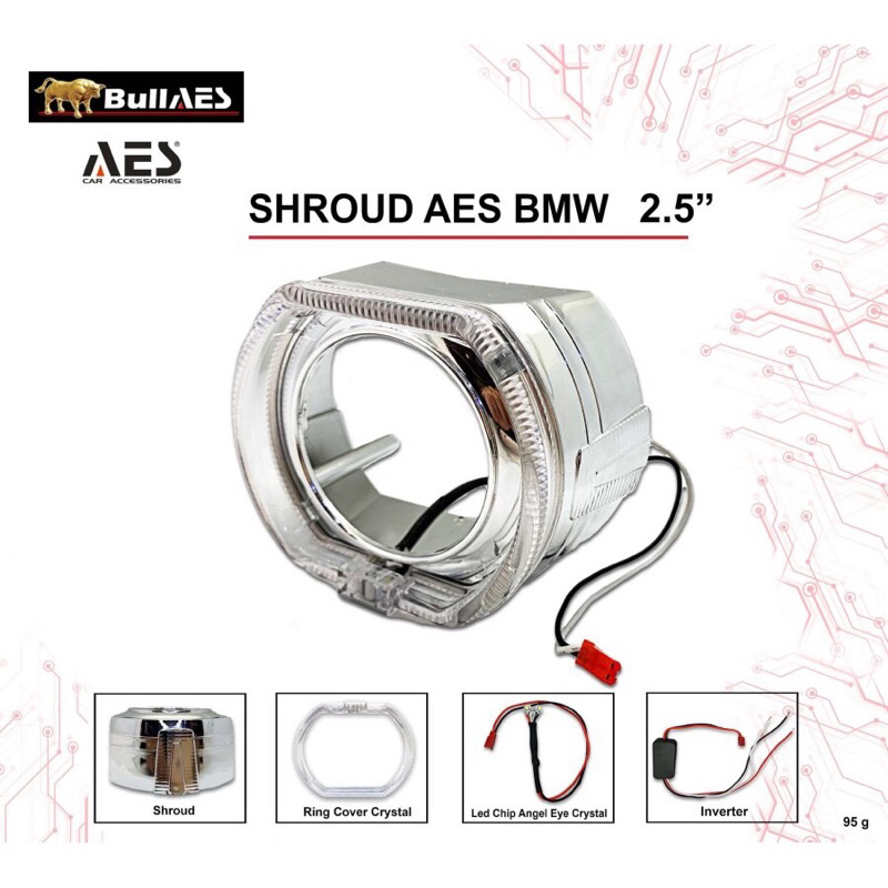 SHROUD BMW 2.5 AES+LED AE