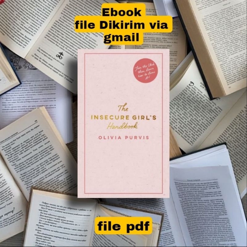 EBOOKK THE INSECURE GIRL HANDBOOK OLIVIA PURVIS