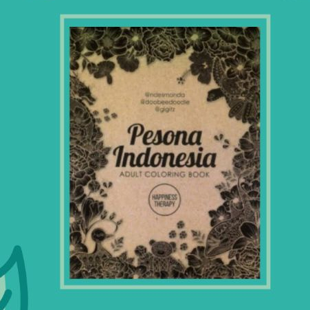 Pesona Indonesia; Adult Coloring Book