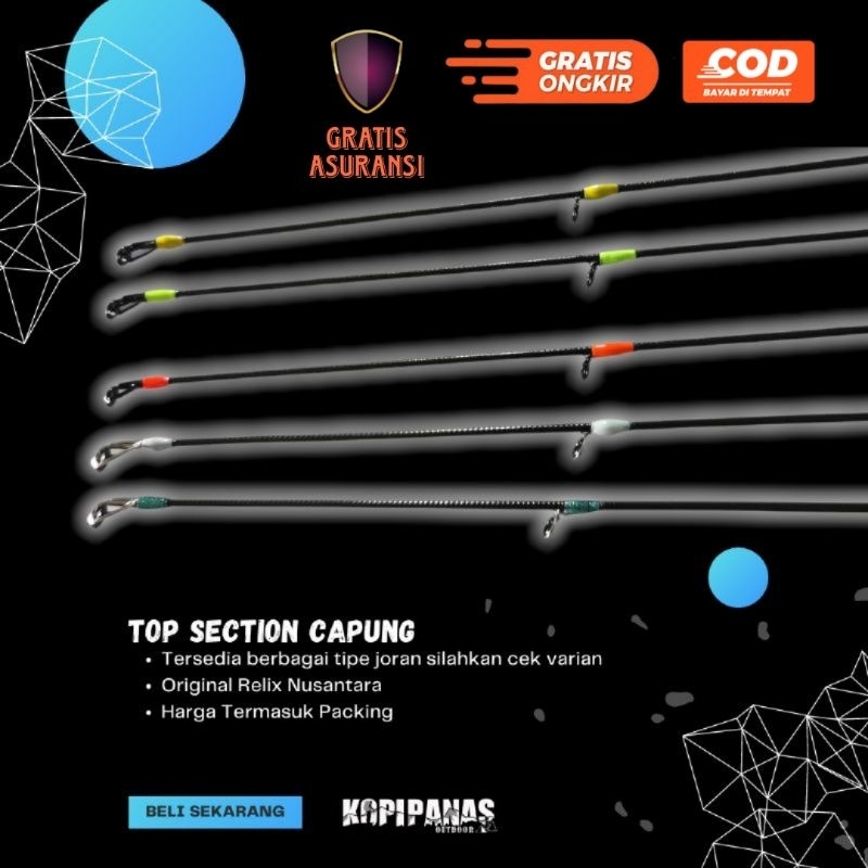 Top section ujung joran relix nusantara capung 622 662 702 732 762 632 original termasuk packing pvc