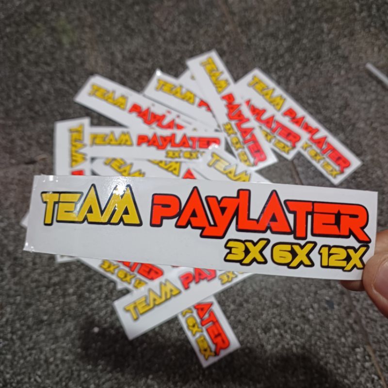 Sticker Team PayLater Sticker PayLater