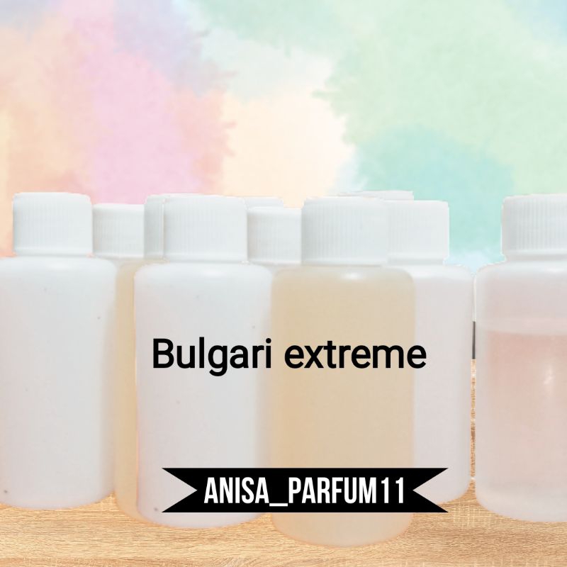 BIBIT PARFUM VARIAN BULGARI EXTREME 100ML NON ALKOHOL