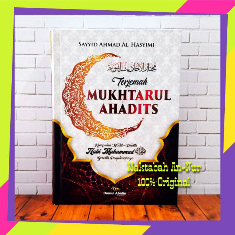Terjemah Kitab Mukhtarul Hadits - Mukhtarul Ahadist Ahadits