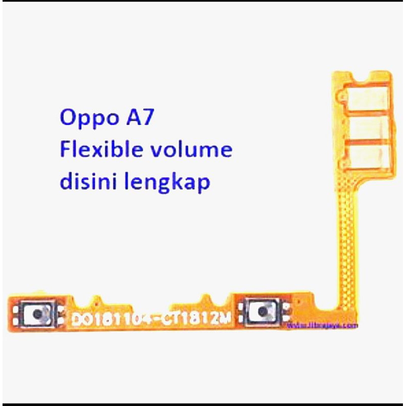 FLEXIBLE FLEKSIBEL OPPO A7 VOLUME