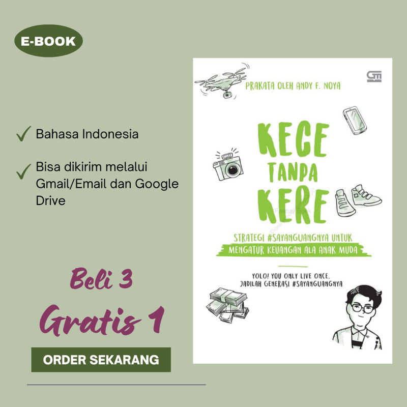 

Kece Tanpa Kere: Strategi #sayanguangnya untuk mengatur keuangan ala anak muda