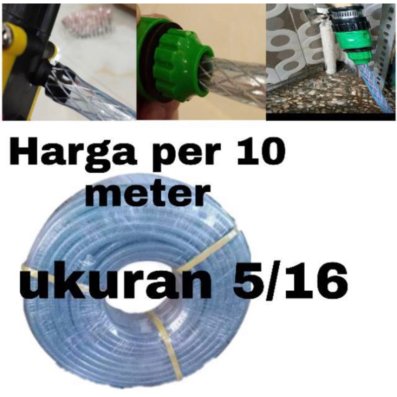 SELANG AIR 5/16 Harga per 5 METER