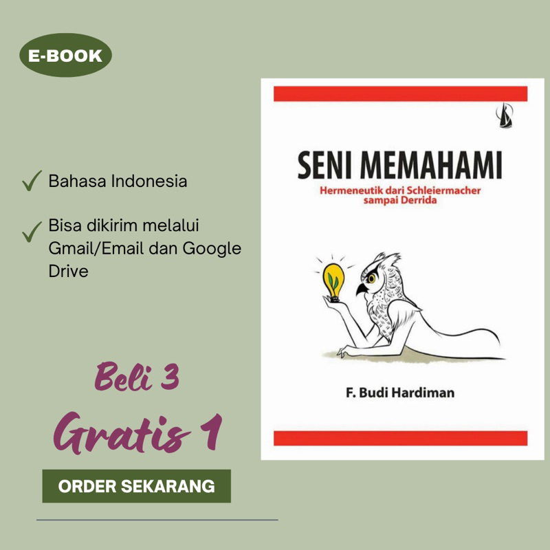 

Seni Memahami Hermeneutik dari Schleiermacher sampai Derrida