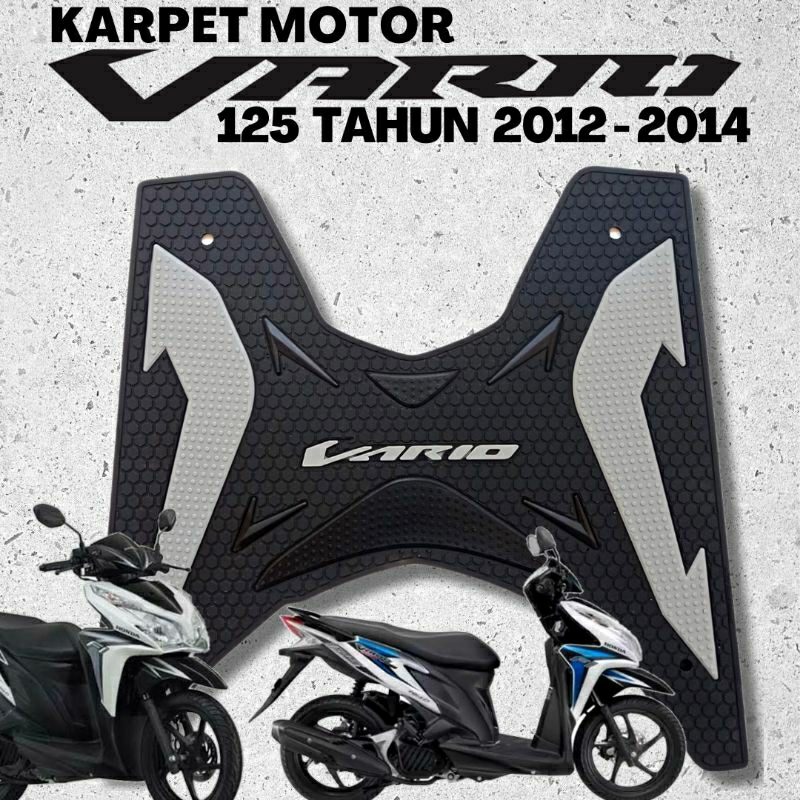 ALAS PIJAKAN KARPET MOTOR HONDA VARIO 125 TAHUN 2012 - 2014  AKSESORIS VARIASI BAHAN KARET PREMIUM