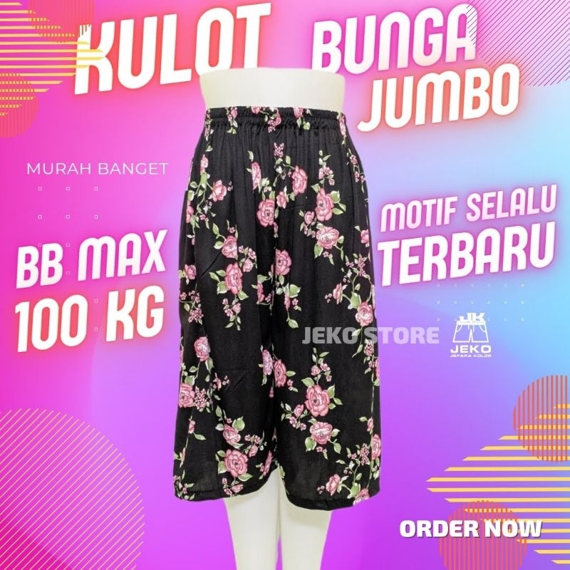 [COD] Celana Kulot Big Size BB 90KG Harian Santai 7/8 Super Jumbo Motif Bunga Bahan Hyget Bawahan Ce