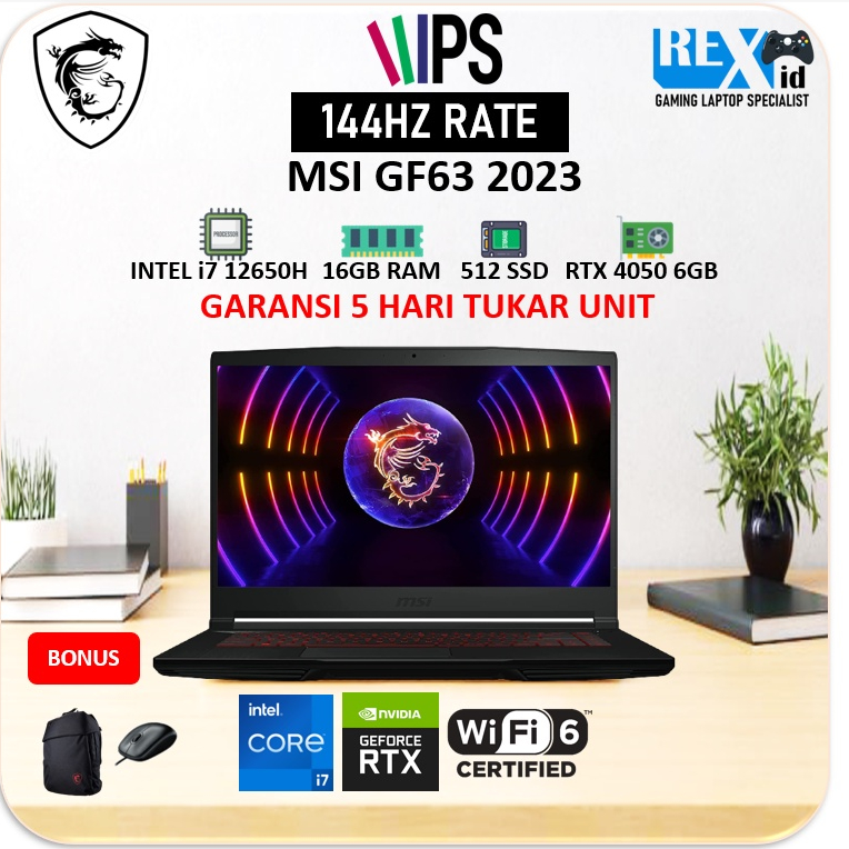 Laptop MSI GF63 RESMI RTX 4050 6GB i7 12650H 144HZ