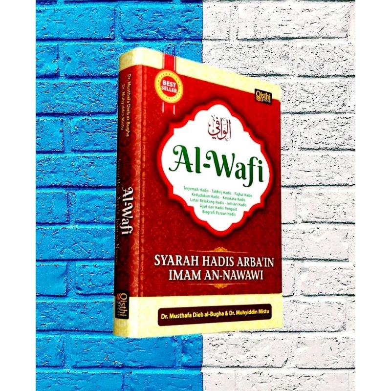 Buku Al Wafi - Syarah Hadis Arbain Imam An Nawawi - ORIGINAL