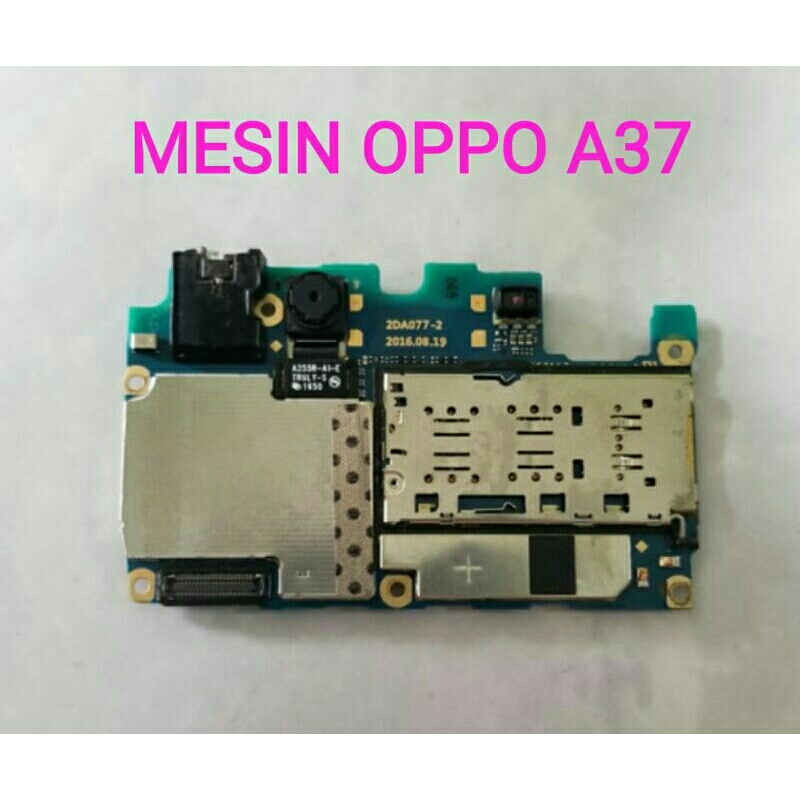 MESIN OPPO A37 2/16