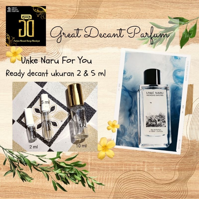 Unke Naru For You Parfum Decant by Nicholas Saputra