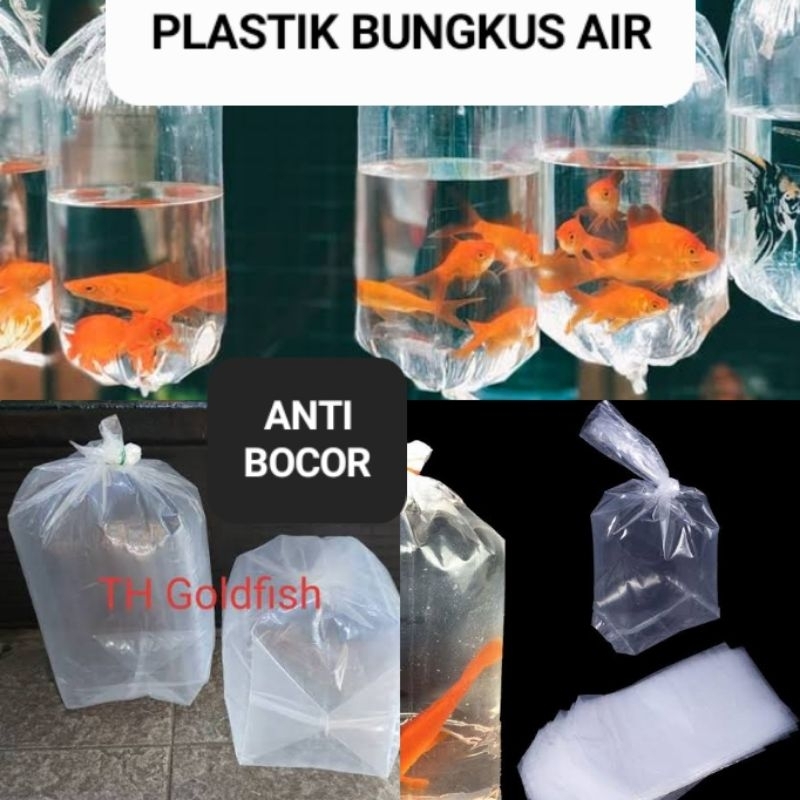 Kantong Plastik TAHAN AIR dan ANTI BOCOR | Plastik bungkus ikan hias | Kantong plastik bening transparan untuk sayur minyak beras sembako | wadah plastik tebal kuat anti robek bocor | plastik pembungkus souvernir