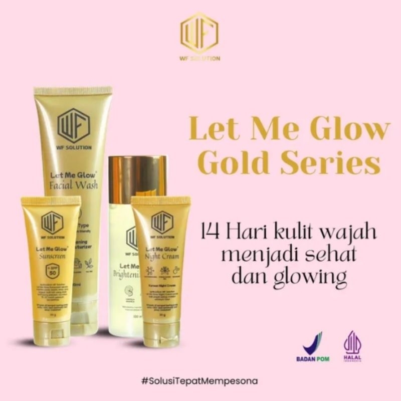PAKET LET ME GLOW GOLD SERIES WF SOLUTION