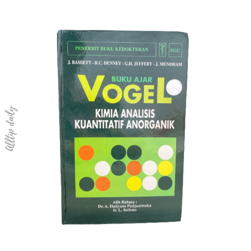 Buku Farmasi - VOGEL Kimia Analisis Kuantitatif Anorganik, EGC [ALLTIPDAILY]