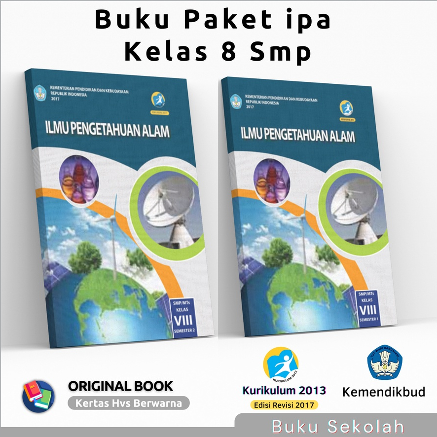 Buku Paket IPA Kelas 8 SMP/MTS Semester 1 Dan 2 Kurikulum 2013 Edisi Revisi 2017 2018 / Buku Mata Pe