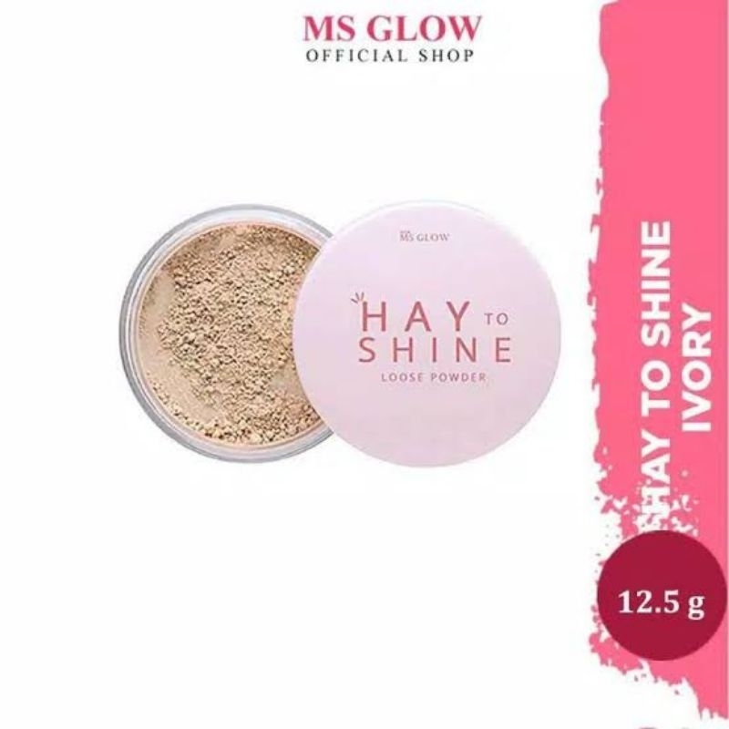 LOOSE POWDER MS GLOW HAY TO SHINE