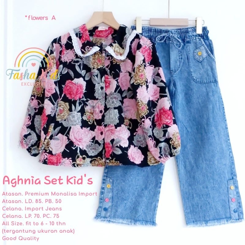 AGHNIA SET PREMIUM SHAKILA IMPORT/IMPORT JEANS ORI BY FASHA KIDS