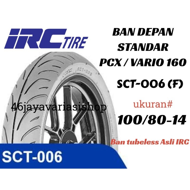 BAN LUAR TUBELESS IRC SCT006 100/80-14 TUBLES RING 14 BAN IRC 100 80 14