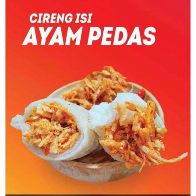 

Cireng Mercon Ayam Suwir Pedas