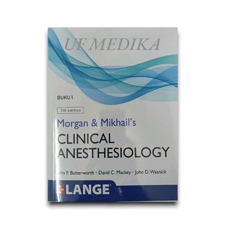 Buku Kedokteran Anestesi Clinical Anesthesiology Morgan and Mikhails Edisi 7