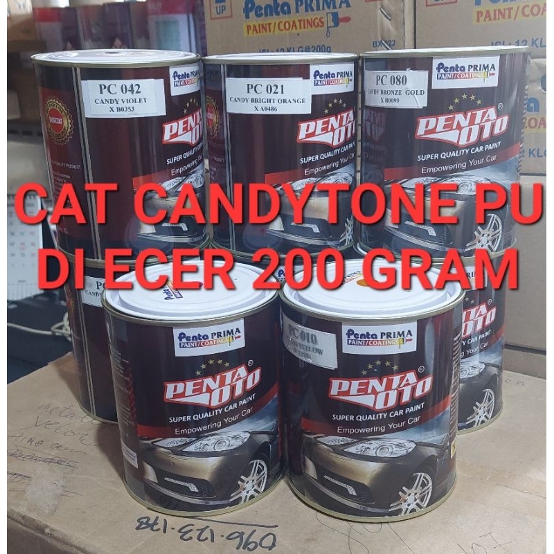 CAT PENTA OTO CANDYTONE PU  - DI ECER 100 &amp;  200 GRAM - CANDY MERAH BIRU HIJAU TOSCA ORANGE PINK VIOLET KUNING GOLD - CAT DUCO PU OTOMOTIF