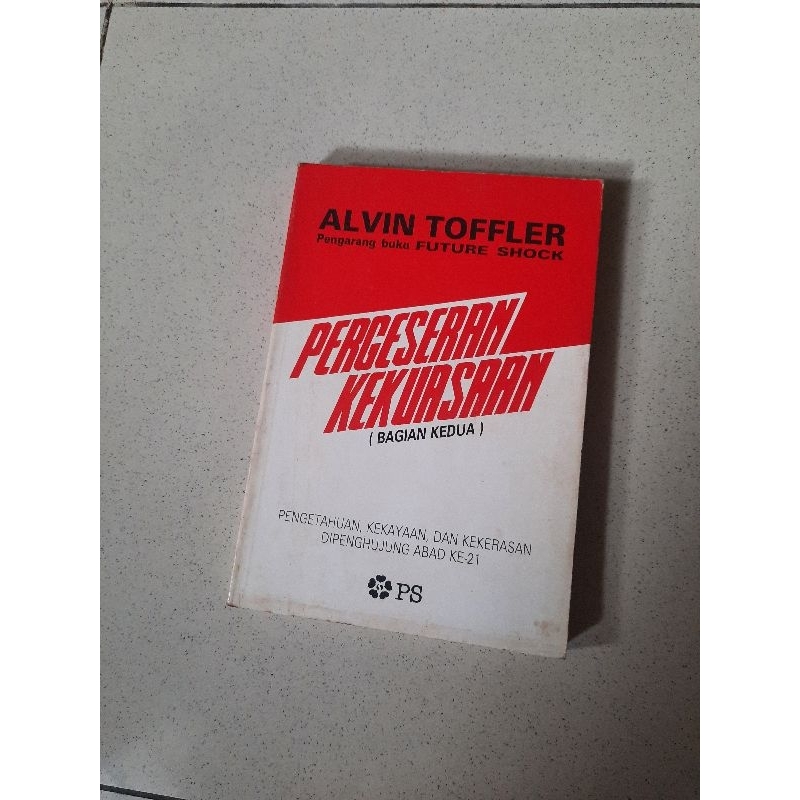 Buku Terjemahan, Pergeseran Kekuasaan, Bagian Kedua - Alvin Toffler