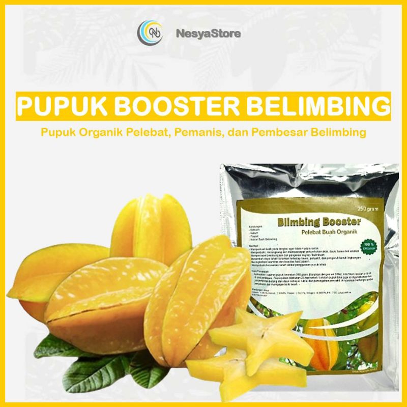 Pupuk Organik Booster Belimbing Blimbing Pupuk Pelebat Belimbing Perangsang Buah Anti Rontok